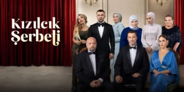 Salkim039i-kim-itti-Kizilcik-Serbeti-5.-sezon-ilk-bolumunde-zaman-atlamasi-soku-featured